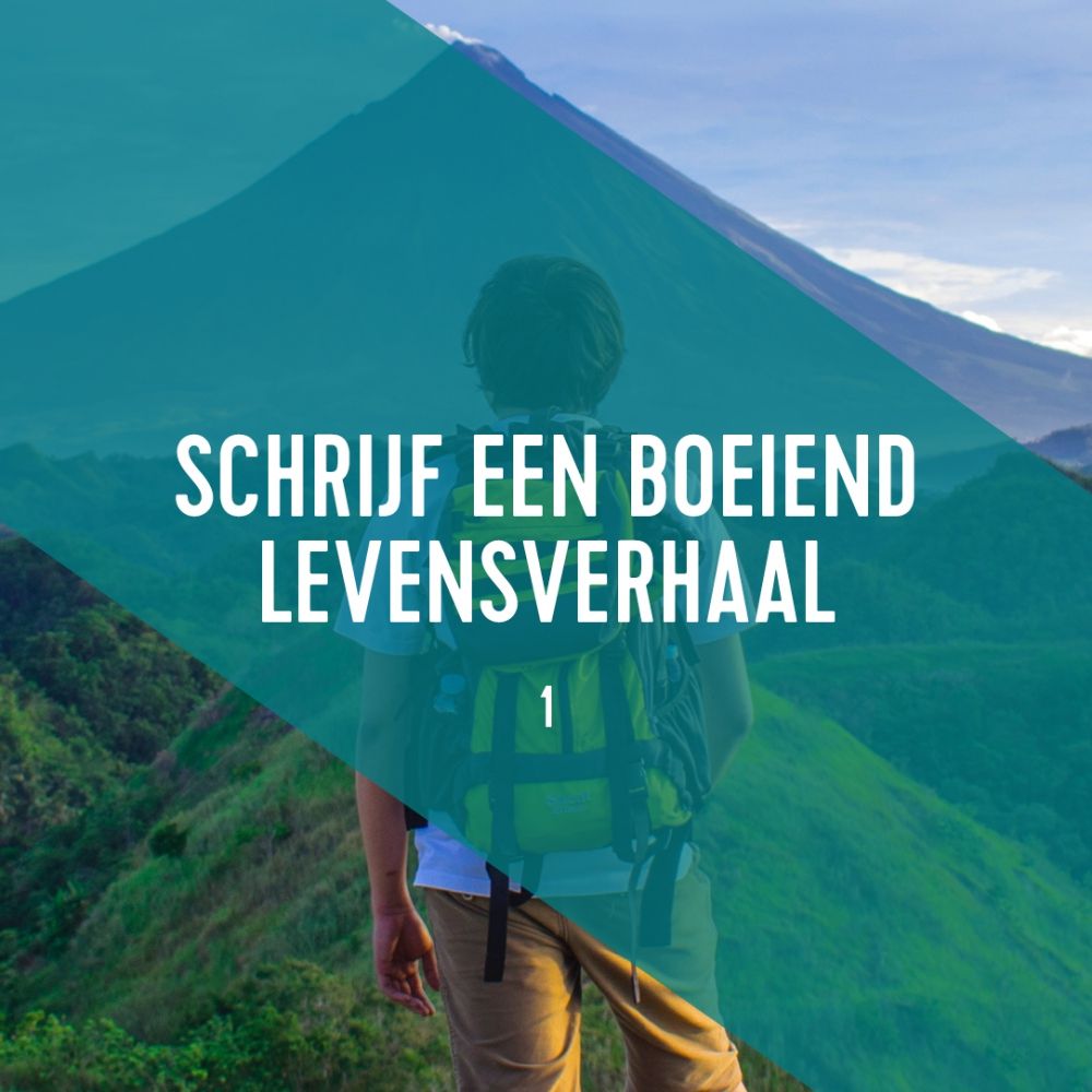 Schrijf een boeiend levensverhaal 1