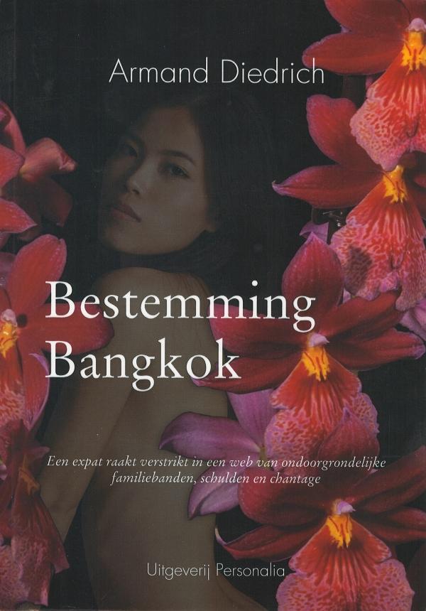 Bestemming Bangkok - Armand Diedrich
