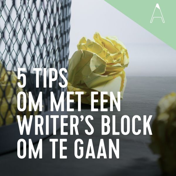BLOG: 5 tips om met een writer’s block om te gaan