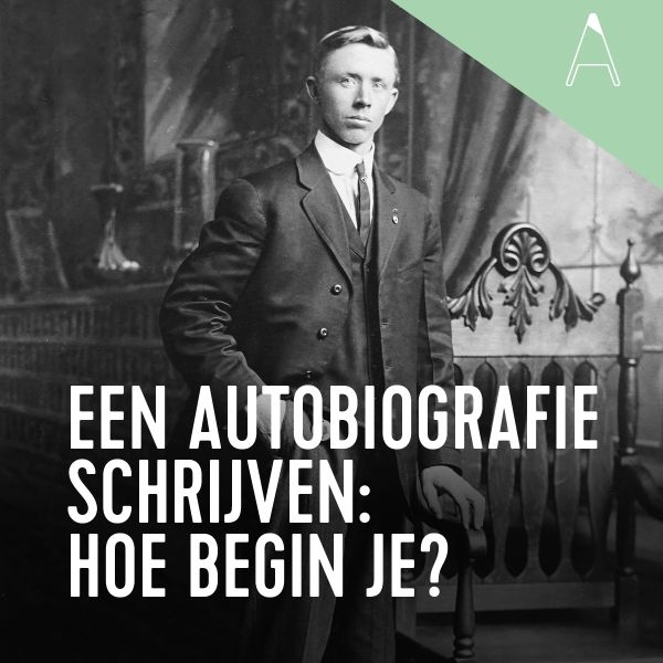 BLOG: Een autobiografie schrijven: hoe begin je