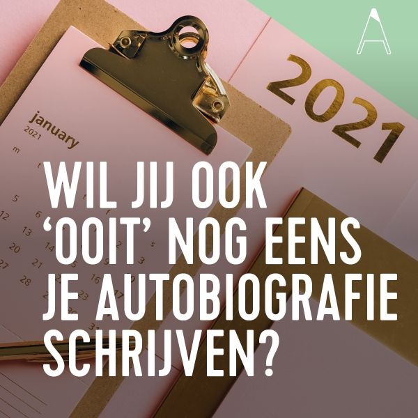 VLOG: Wil jij ook ‘ooit’ nog eens je autobiografie schrijven?