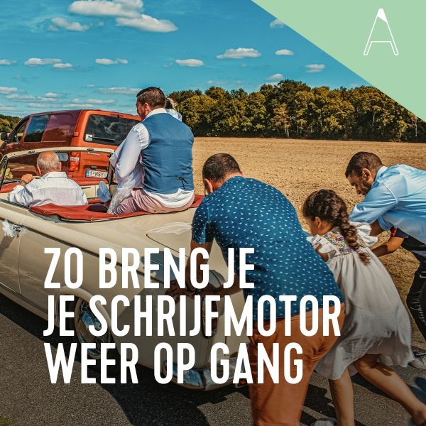 BLOG: Zo breng je je schrijfmotor op gang